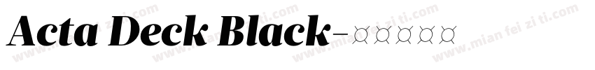 Acta Deck Black字体转换